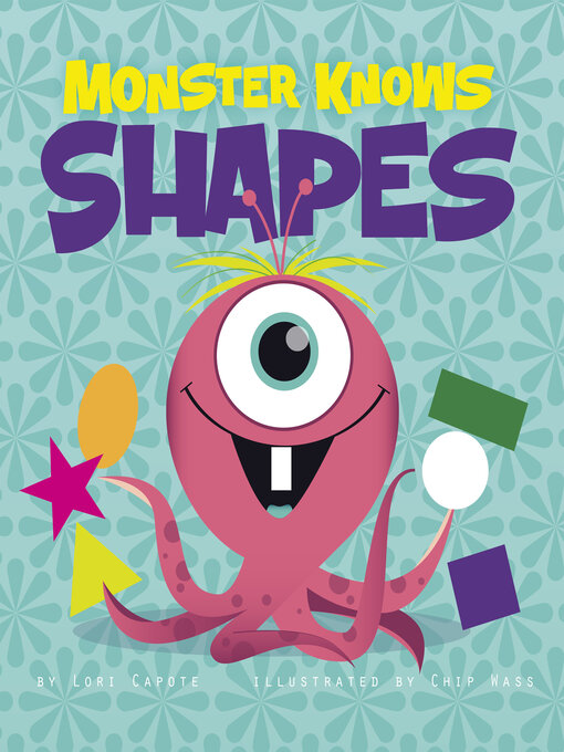 Title details for Monster Knows Shapes by Kirby Wass - Wait list